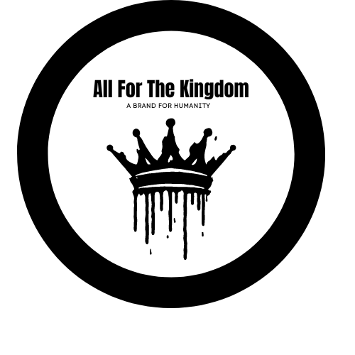 All For The Kingdom 