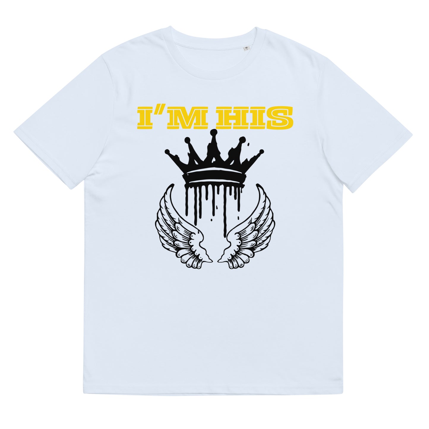 I'm His Unisex Tee